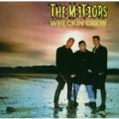 Meteors 'Wreckin' Crew'  CD